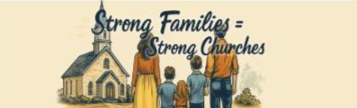 Strong Families = Strong Churches